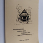 Veikko Puska : Maijan kioski, Nakki-Osku, Napinkulma.. : ... - pikkukuva 1
