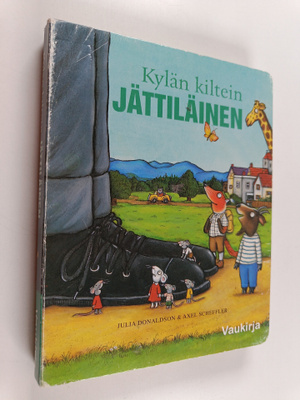 Julia Donaldson : Kylän kiltein jättiläinen