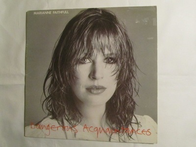 Marianne Faithfull: Dangerous Acquaintances LP    1981