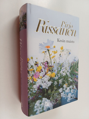 Pirjo Rissanen : Kesän muisto : Kesävieraat ; Syntymäpäiv...