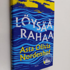 Asta Olivia Nordenhof : Löysää rahaa - pikkukuva 1