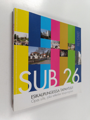 Sub 26 Esikaupungeissa tapahtuu!