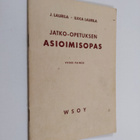 Jaakko Laurila : Jatko-opetuksen asioimisopas - pikkukuva 1