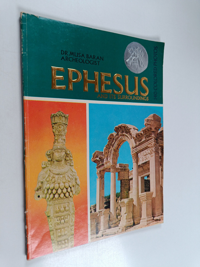 Musa Baran : Ephesus and Its Surroundings