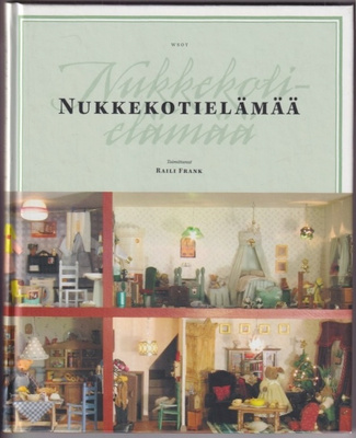 Raili Frank (toim.): Nukkekotielämää
