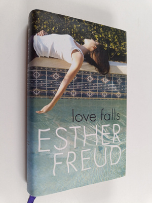 Esther Freud : Love falls