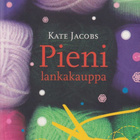 Kate Jacobs: Pieni lankakauppa - pikkukuva 1