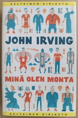 John Irving: Minä olen monta