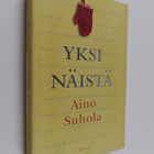 Aino Suhola : Yksi näistä - pikkukuva 1