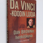 Lisa Rogak : Da Vinci -koodin luoja : Dan Brownin henkilö... - pikkukuva 1