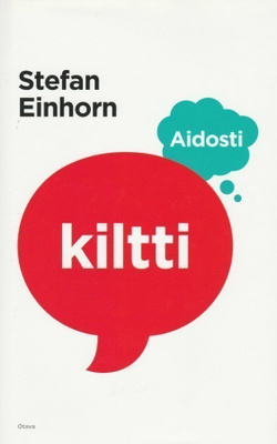 Stefan Einhorn: Aidosti kiltti