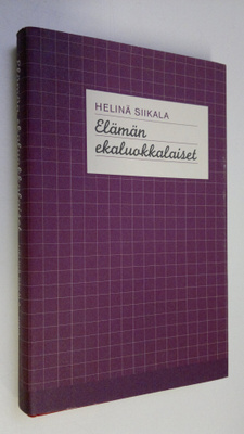 Helinä Siikala : Elämän ekaluokkalaiset