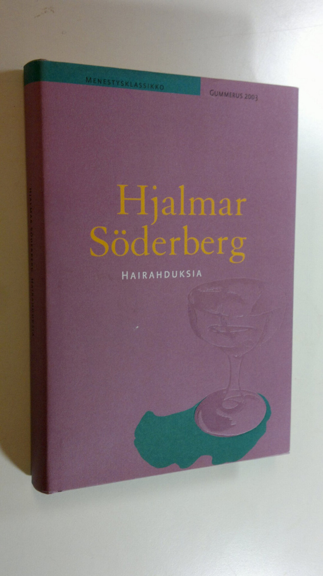 Hjalmar Söderberg : Hairahduksia