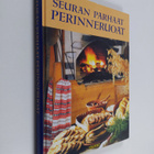 Päivi (toim.) Heininen : Seuran parhaat perinneruoat - pikkukuva 1