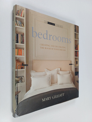 Mary Gilliatt : Bedrooms : creating and decorating the ro...