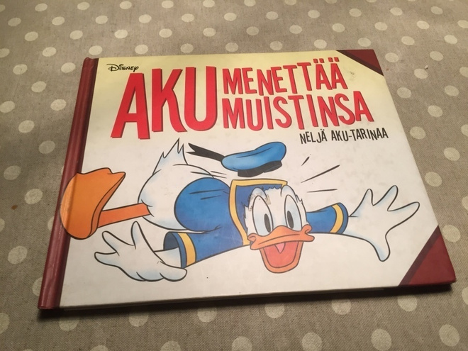 AKU ANKKA MENETTÄÄ MUISTINSA KOVAKANTINEN
