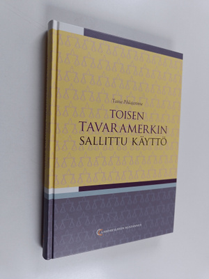 Taina Pihlajarinne : Toisen tavaramerkin sallittu käyttö