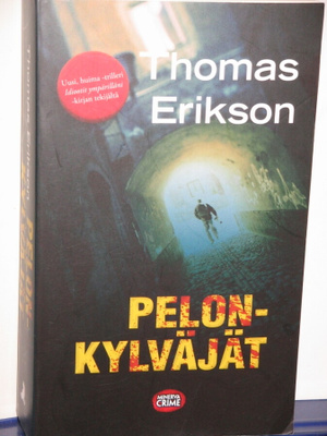 Thomas Erikson : PELONKYLVÄJÄT