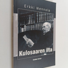 Erkki Mennola : Kulosaaren ilta : K. J. Ståhlberg ja kunn... - pikkukuva 1