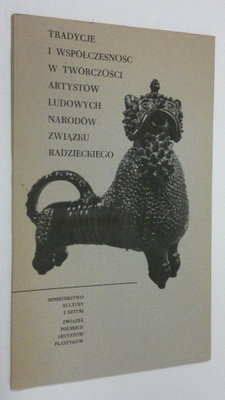 Tradycje i Wspolczesnosc w Tworczosci Artystow Ludowych N...