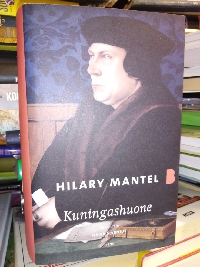 Hilary Mantel : Kuningashuone ( SIS POSTIKULU )