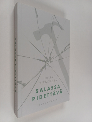 Julia Virkkunen : Salassa pidettävä