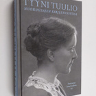 Tyyni Tuulio : Nuoruusajan kirjeenvaihtoa - pikkukuva 1