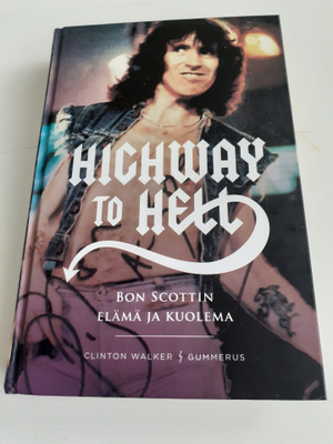 Highway To Hell Bon Scottin Elämä ja Kuolema