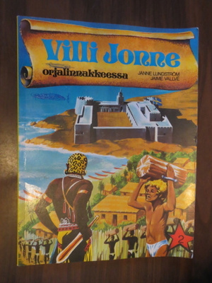 Villi Jonne orjalinnakkeessa