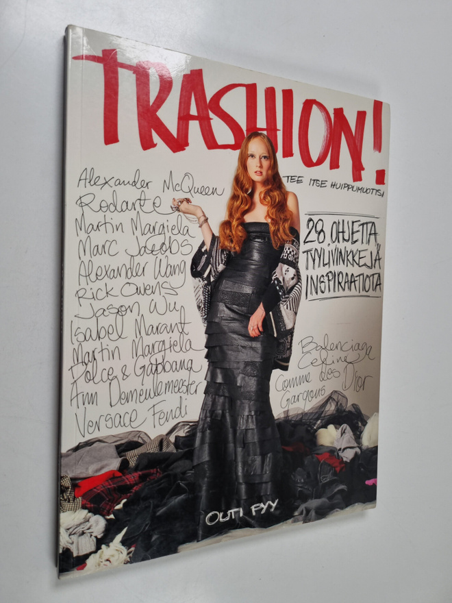 Outi Pyy : Trashion! : tee itse huippumuotisi