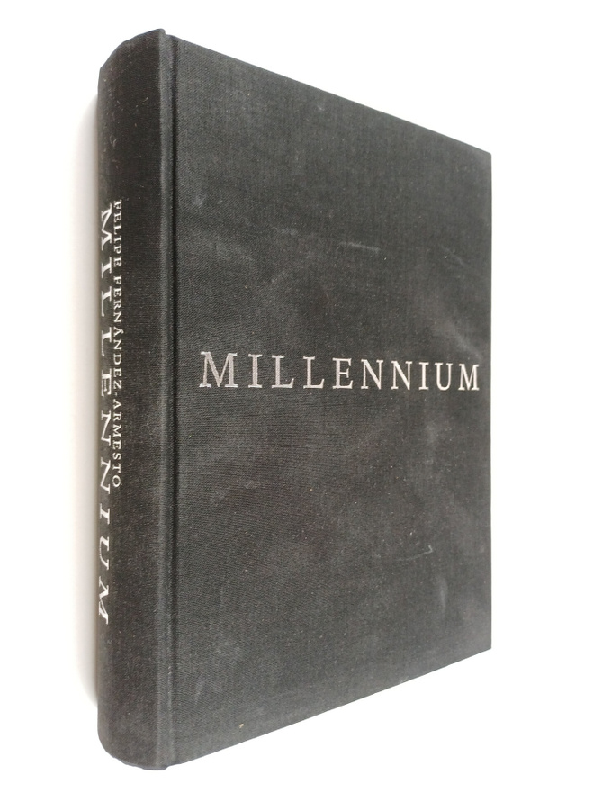Felipe Fernandez-Armesto : Millennium : Toinen vuosituhat