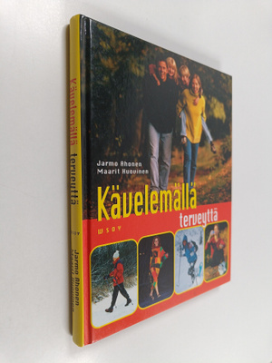 Jarmo Ahonen ym. : Kävelemällä terveyttä