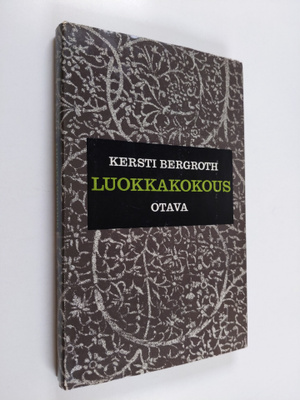 Kersti Bergroth : Luokkakokous
