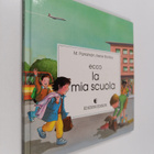 Jose Maria Parramon : Ecco : la mia scuola - pikkukuva 1