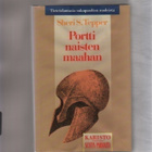 Tepper, Sheri S.: Portti naisten maahan, Kar 1990, skp., K3 - pikkukuva 1