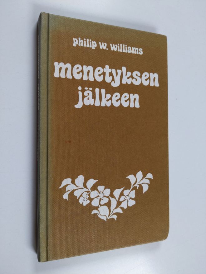 Philip W. Williams : Menetyksen jälkeen
