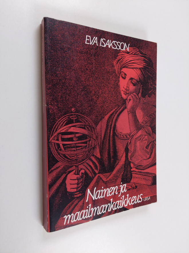 Eva Isaksson : Nainen ja maailmankaikkeus