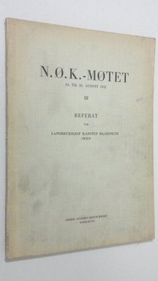 N.O.K.-Motet 24. til 26. August 1951 III referat ved land...