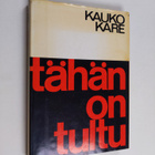 Kauko Kare : Tähän on tultu - pikkukuva 1
