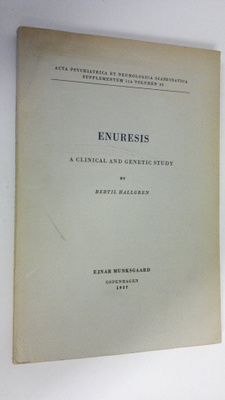 Bertil Hallgren : Enuresis : A clinical and genetic study