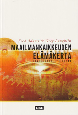 Fred Adams: Maailmankaikkeuden elämäkerta