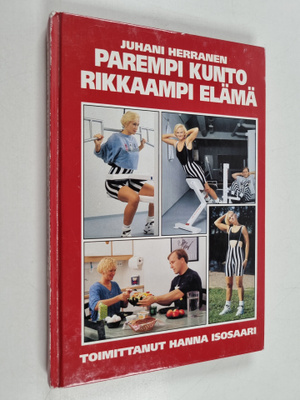 Juhani Herranen : Parempi kunto, rikkaampi elämä