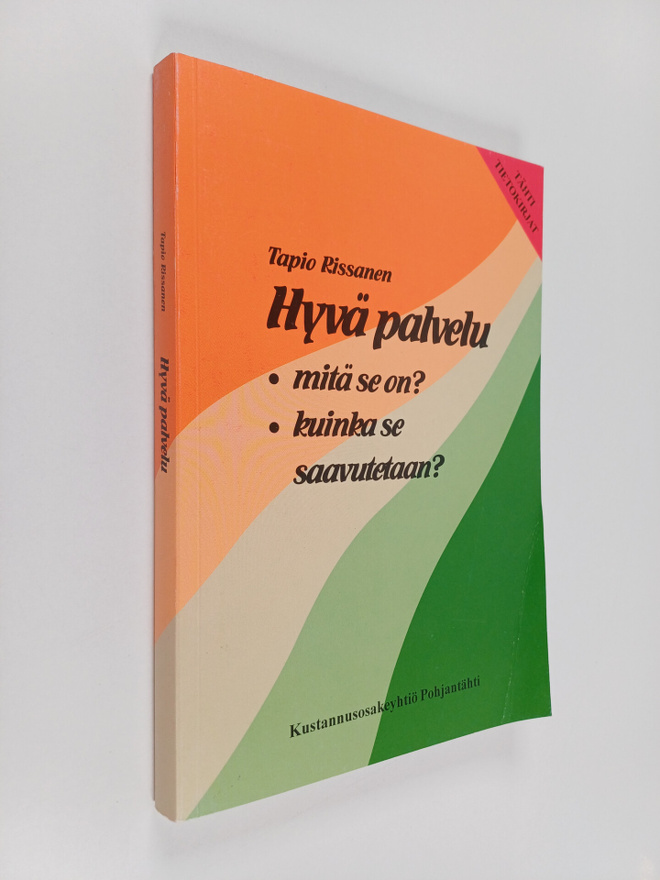 Tapio Rissanen : Hyvä palvelu