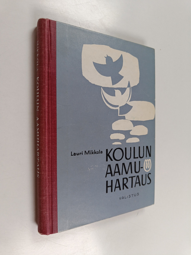 Lauri Mikkola : Koulun aamuhartaus