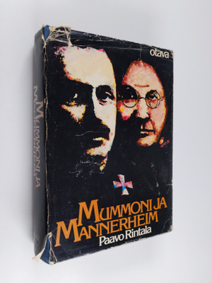 Paavo Rintala : Mummoni ja Mannerheim