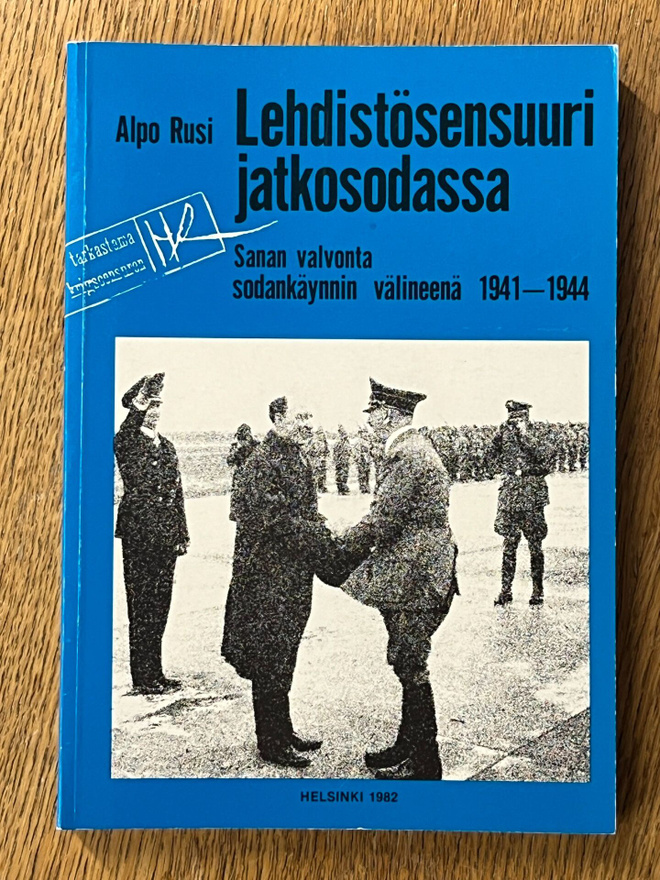 Rusi - Lehdistösensuuri jatkosodassa