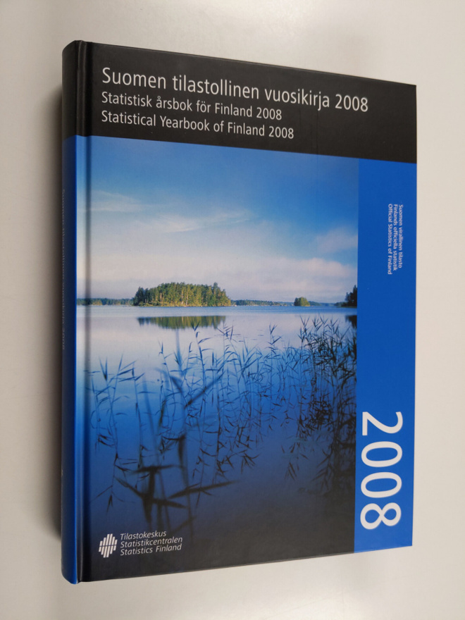 Suomen tilastollinen vuosikirja 2008 = Statistisk årsbok ...