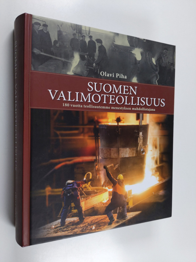 Olavi Piha : Suomen valimoteollisuus