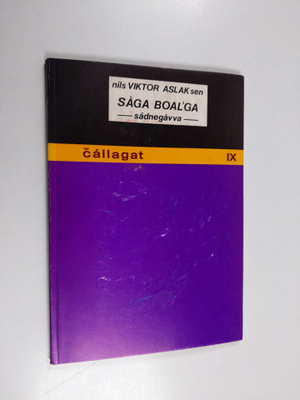 Nils Viktor Aslaksen : Såga boal'ga : sadnegåvva