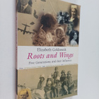 Elizabeth Goldsmith : Roots and Wings : Five Generations ... - pikkukuva 1